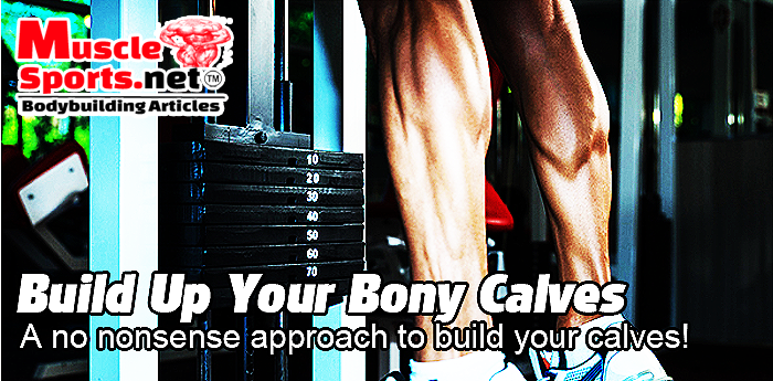 Build Up Your Bony Calves